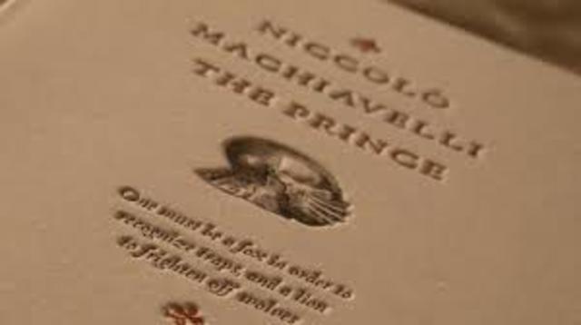Niccolo Machiavelli writes The Prince