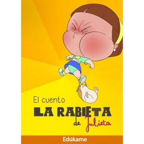 Cuento dramatizado "la rabieta de Julieta"
