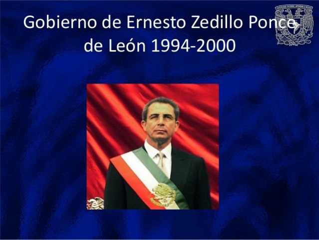 Período presidencial de Ernesto Zedillo Ponce De Leon 1994