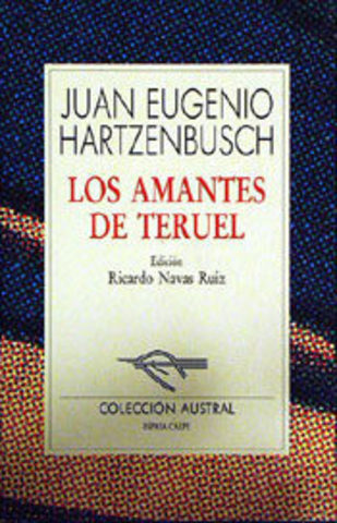 "Los amantes de Teruel" de Juan Eugenio Hartzenbusch