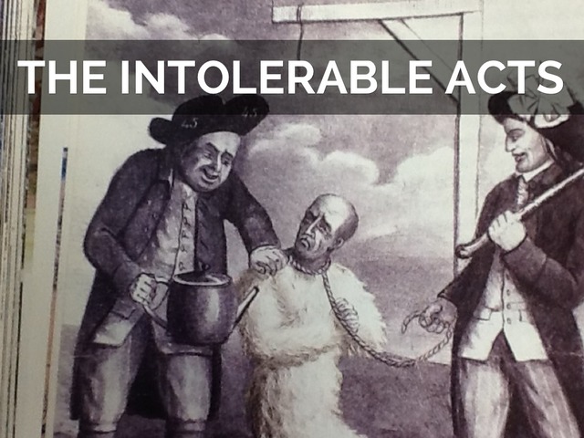 The Intolerable acts