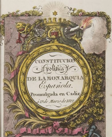 Constitución Política de la Monarquía Española (marzo  19, 1812 )