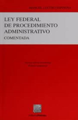 Iniciativa de ley federal de procedimientos administrativos
