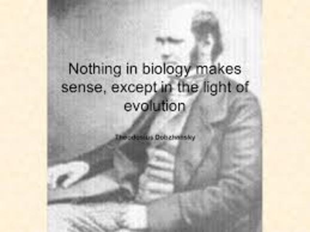 Theodosius Dobzhansky publishes “Nothing in Science Makes Sense Except in the Light of Evolution.”