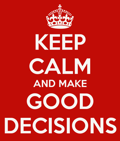 How to make a Good Decision