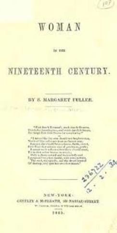 Publishes "Woman in the Nineteenth Century"