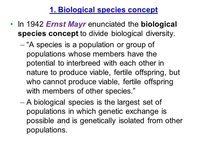 Ernst Mayr develops the Biological Species Concept