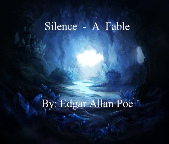 Silence - A Fable