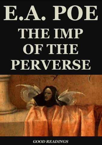 The Imp of the Perverse