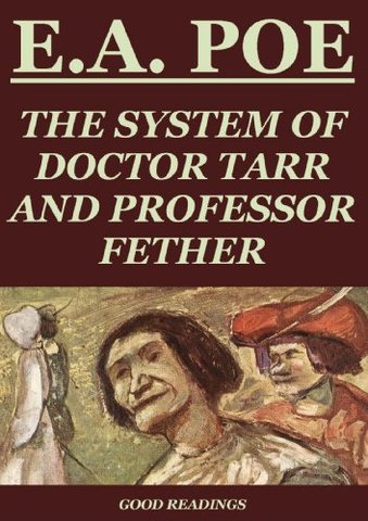 The System of Doctor Tarr and Professor Fether