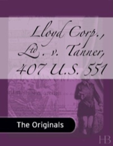 Lloyd Corp. v. Tanner