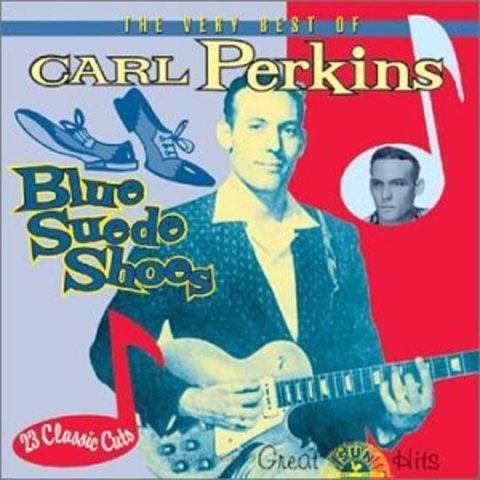 Carl Perkins: Blue Suede Shoes