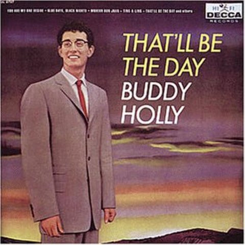 Buddy Holly: That'll Be the Day