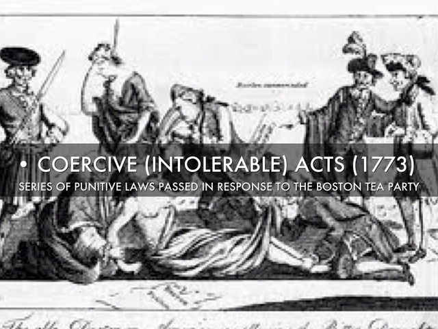 Coercive (Intolerable) Acts