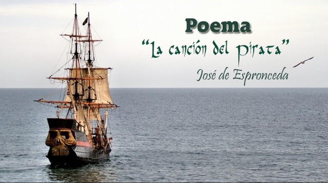 Obra de Jose de Espronceda, la cancion del pirata