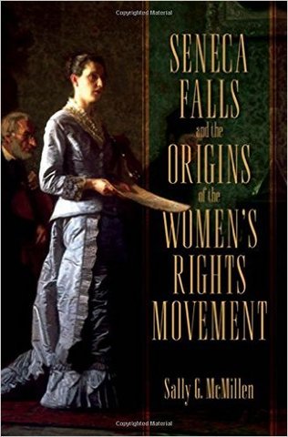 Seneca Falls and the Origins of the Women's Rights Movement