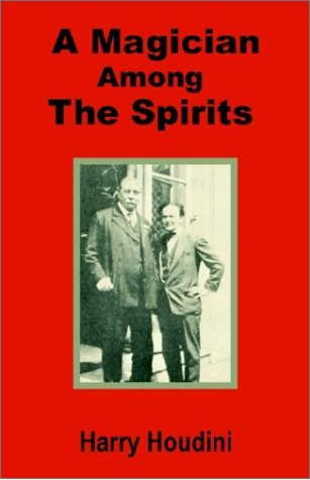 Harry Houdini wrote two of his own books.