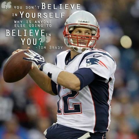 Tom Brady's famous quotes