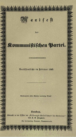 Karl Marx and Frederic Engels publish The Communist Manifesto