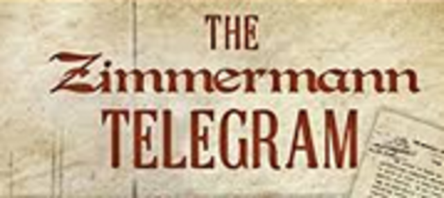 The Zimmermann Telegram