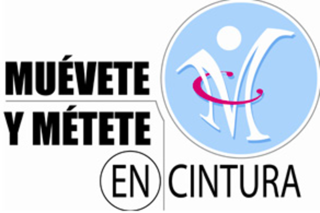 “Muévete y Métete en Cintura”