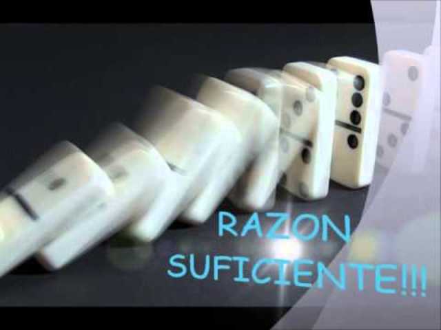 PRINCIPIO DE RAZÓN SUFICIENTE