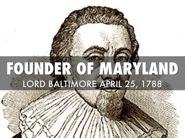 The Maryland colony is founded