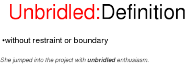 unbridled