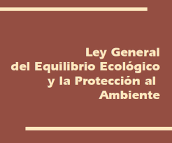 Ley General de Equilibrio Ecológico y Protección al ambiente (Reforma)