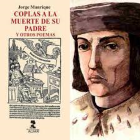 JORGE MANRIQUE Y LAS COPLAS A LA MUERTE DE SU PADRE