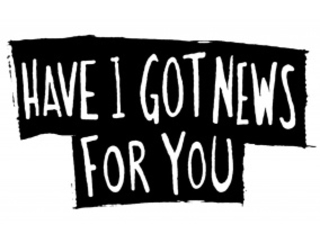 Have i got news for you ?