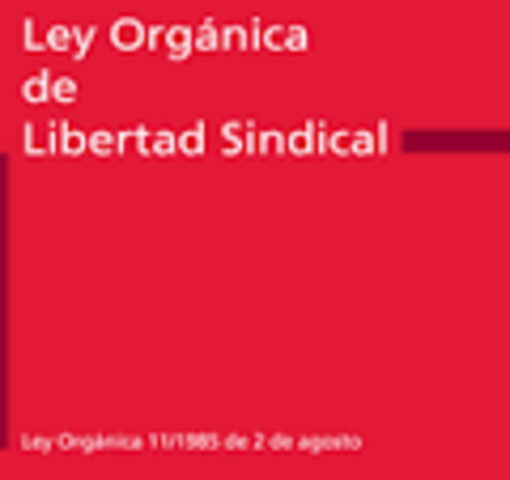 Ley orgánica de libertad sindical.