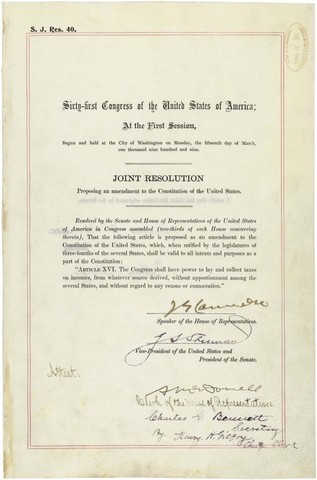 The Sixteenth Amendment is ratified