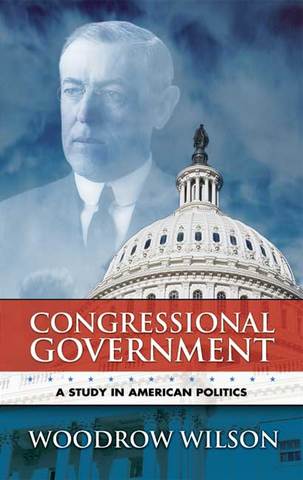 Publishes Congressional Government