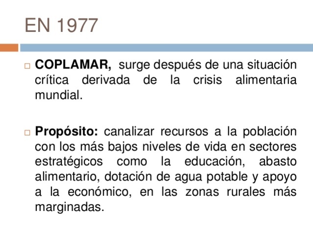 El Plan Nacional para Zonas Deprimidas y Grupos Marginales (COPLAMAR)