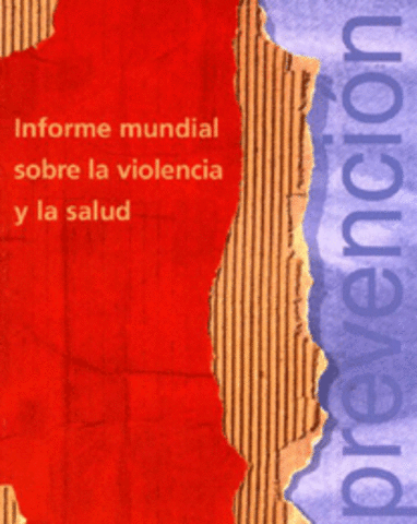 Publicación del 1er reporte mundial de violencia y salud
