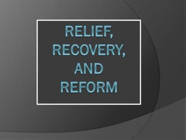 Relief, Recovery, Reform
