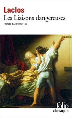 Les Liaisons dangereuses by Pierre Choderlos de Laclos