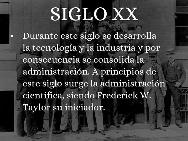 ADMINISTRACIÓN EN EL SIGLO XX