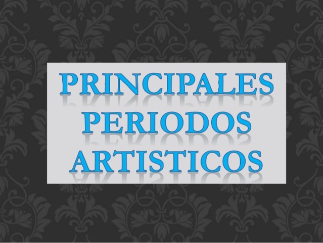 Periodos Artísticos: