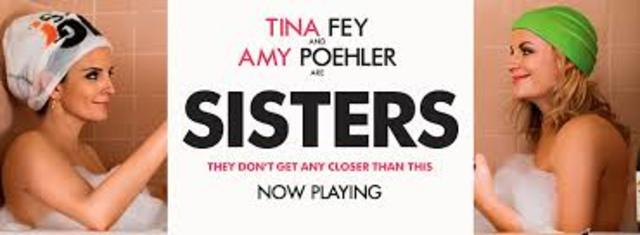 Sisters Movie with Tina