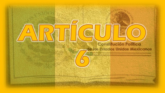 Decreto de reforma al artículo 6° de la CPEUM