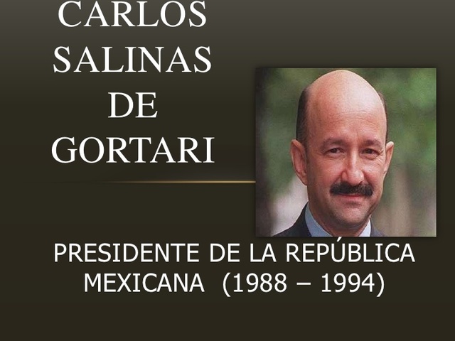 Etapa Carlos Salinas de Gortari (1988-1994)
