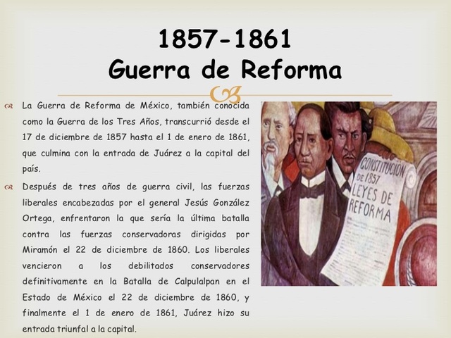 La Guerra de Reforma (  la Guerra de los Tres Años)