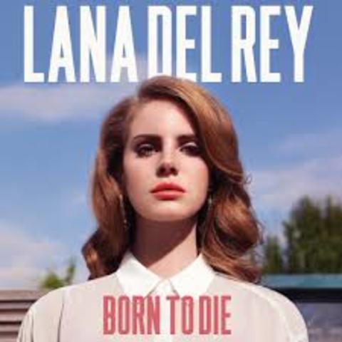 Born to Die