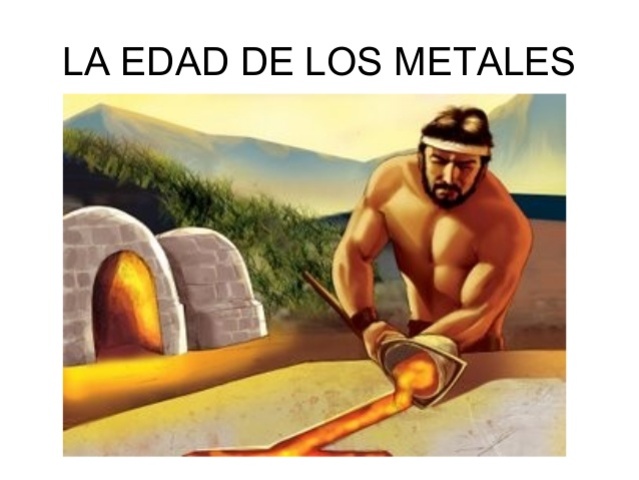 EDAD DE LOS METALES