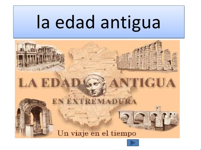 EDAD ANTIGUA