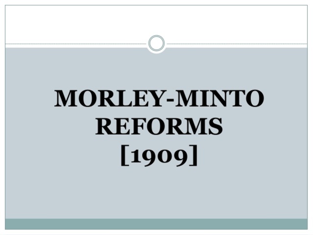 morley minto reforms