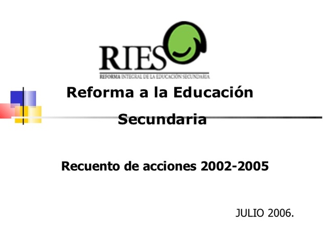2006: Reforma curricular secundaria