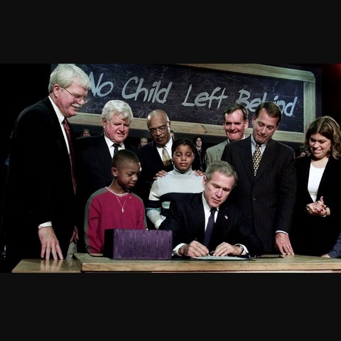 No Child Left Behind (Most Important)